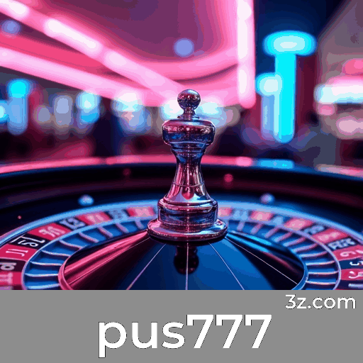 pus777: O Melhor Cassino Online e Apostas no Brasil